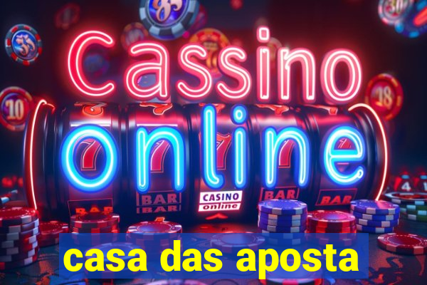 casa das aposta